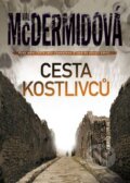 Kniha: Cesta kostlivců (Val McDermidová). BB/art, 2015 Kniha: Cesta kostlivců (Val McDermidová). BB/art, 2015