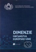 Kniha: Dimenzie občianstva Európskej únie (Martina Bolečeková). Belianum, 2013 Kniha: Dimenzie občianstva Európskej únie (Martina Bolečeková). Belianum, 2013