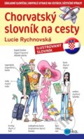 Kniha: Chorvatský slovník na cesty (Lucie Rychnovská). Edika, 2015 Kniha: Chorvatský slovník na cesty (Lucie Rychnovská). Edika, 2015