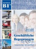 Kniha: Geschaftliche Begegnungen B1+ (Ingrid Grigull a Susanne Raven). Schubert, 2013 Kniha: Geschaftliche Begegnungen B1+ (Ingrid Grigull a Susanne Raven). Schubert, 2013