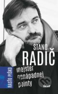 Kniha: Stano Radič - Majster nenápadnej pointy (Rastislav Piško). Ikar, 2015 Kniha: Stano Radič - Majster nenápadnej pointy (Rastislav Piško). Ikar, 2015