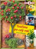 Kniha: Tvoříme po celý rok (Tereza Příkazská). CPRESS, 2015 Kniha: Tvoříme po celý rok (Tereza Příkazská). CPRESS, 2015