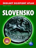Školský dejepisný atlas Slovensko (Róbert Čerman), 2015 Školský dejepisný atlas Slovensko (Róbert Čerman), 2015