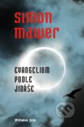 Kniha: Evangelium podle Jidáše (Simon Mawer). Kniha Zlín, 2014 Kniha: Evangelium podle Jidáše (Simon Mawer). Kniha Zlín, 2014