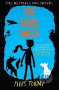 Kniha: The Dark Wild (Piers Torday). Quercus, 2014 Kniha: The Dark Wild (Piers Torday). Quercus, 2014