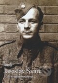 Kniha: Rotný Jaroslav Švarc (Martin Vaňourek). Martin Vaňourek Kniha: Rotný Jaroslav Švarc (Martin Vaňourek). Martin Vaňourek