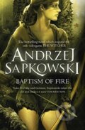 Kniha: Baptism of Fire (Andrzej Sapkowski). Gollancz, 2015 Kniha: Baptism of Fire (Andrzej Sapkowski). Gollancz, 2015