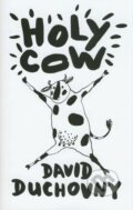 Kniha: Holy Cow (David Duchovny). Headline Book, 2015 Kniha: Holy Cow (David Duchovny). Headline Book, 2015