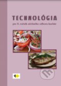 Kniha: Technológia 3 (učebný odbor kuchár) (Expol Pedagogika). Expol Pedagogika, 2023 Kniha: Technológia 3 (učebný odbor kuchár) (Expol Pedagogika). Expol Pedagogika, 2023