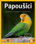 Kniha: Papoušíci (Kurt Kolar). Vašut, 2015 Kniha: Papoušíci (Kurt Kolar). Vašut, 2015