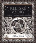 Kniha: Keltské vzory (Adam Tetlow). Dokořán, 2015 Kniha: Keltské vzory (Adam Tetlow). Dokořán, 2015