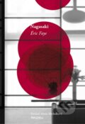 Kniha: Nagasaki (Éric Faye), 2015 Kniha: Nagasaki (Éric Faye), 2015