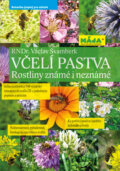 Kniha: Včelí pastva (Václav Švamberk). Maja, 2014 Kniha: Včelí pastva (Václav Švamberk). Maja, 2014
