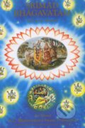 Kniha: Śrímad Bhágavatam - Zpěv první (Śrí Śrímad A.C.Bhaktivedanta Swami Prabhupáda). The Bhaktivedanta Book Trust Internacional, 2006 Kniha: Śrímad Bhágavatam - Zpěv první (Śrí Śrímad A.C.Bhaktivedanta Swami Prabhupáda). The Bhaktivedanta Book Trust Internacional, 2006
