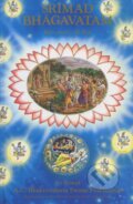 Kniha: Śrímad Bhágavatam - Zpěv první (Śrí Śrímad A.C.Bhaktivedanta Swami Prabhupáda). The Bhaktivedanta Book Trust Internacional, 1992 Kniha: Śrímad Bhágavatam - Zpěv první (Śrí Śrímad A.C.Bhaktivedanta Swami Prabhupáda). The Bhaktivedanta Book Trust Internacional, 1992
