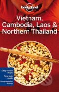 Vietnam, Cambodia, Laos and Northern Thailand - Greg Bloom, Austin Bush, Lonely Planet, 2014