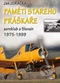 Kniha: Paměti starého práškaře (Jan Juračka). Svět křídel, 2015 Kniha: Paměti starého práškaře (Jan Juračka). Svět křídel, 2015