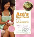 Kniha: Ani's Raw Food Desserts (Ani Phyo). Da Capo, 2008 Kniha: Ani's Raw Food Desserts (Ani Phyo). Da Capo, 2008