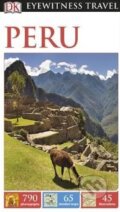 Kniha: Peru (Dorling Kindersley). Dorling Kindersley, 2014 Kniha: Peru (Dorling Kindersley). Dorling Kindersley, 2014