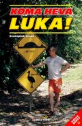 Kniha: Koma heva luka (Svatopluk Česák). BELETRIS, 2015 Kniha: Koma heva luka (Svatopluk Česák). BELETRIS, 2015