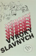 Kniha: Výroky slavných (Blesk). Blesk, 1992 Kniha: Výroky slavných (Blesk). Blesk, 1992