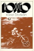 Kniha: Rodeo (Karel Štorkán). , 1981 Kniha: Rodeo (Karel Štorkán). , 1981