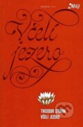 Kniha: Včelí jezero (Theodor Storm). Mladá fronta, 1977 Kniha: Včelí jezero (Theodor Storm). Mladá fronta, 1977