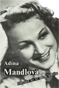 Kniha: Dneska už se tomu směju (Adina Mandlová). , 1990 Kniha: Dneska už se tomu směju (Adina Mandlová). , 1990
