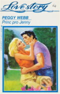 Kniha: Princ pro Jenny (Peggy Webb). Wist, 1993 Kniha: Princ pro Jenny (Peggy Webb). Wist, 1993