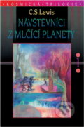 Kniha: Kosmická trilogie (C. S. Lewis). , 1995 Kniha: Kosmická trilogie (C. S. Lewis). , 1995