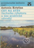 Kniha: Jak na ryby : Technika rybolovu a jiné praktické návody (Antonín Kotyšan). SNTL, 1990 Kniha: Jak na ryby : Technika rybolovu a jiné praktické návody (Antonín Kotyšan). SNTL, 1990