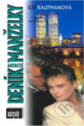 Kniha: Deník americké manželky (Sue Kaufman). , 2000 Kniha: Deník americké manželky (Sue Kaufman). , 2000