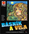 Kniha: Básník a víla : a další kriminální příběhy (Pražská vydavatelská společnost). Pražská vydavatelská společnost, 2014 Kniha: Básník a víla : a další kriminální příběhy (Pražská vydavatelská společnost). Pražská vydavatelská společnost, 2014
