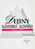 Kniha: Dejiny Slovenska a Slovákov (Milan S. Ďurica). , 1996 Kniha: Dejiny Slovenska a Slovákov (Milan S. Ďurica). , 1996