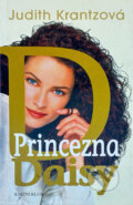 Kniha: Princezna Daisy (Judith Krantz). Knižní klub, 1997 Kniha: Princezna Daisy (Judith Krantz). Knižní klub, 1997
