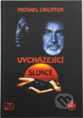 Kniha: Vycházející slunce (Michael Crichton). , 1993 Kniha: Vycházející slunce (Michael Crichton). , 1993