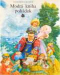 Kniha: Modrá kniha pohádek (Ľubomír Feldek). Columbus, 1991 Kniha: Modrá kniha pohádek (Ľubomír Feldek). Columbus, 1991