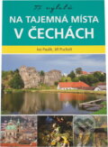 Kniha: 77 výletů na tajemná místa v Čechách (Ivo Paulík a Jiří Pucholt). , 2016 Kniha: 77 výletů na tajemná místa v Čechách (Ivo Paulík a Jiří Pucholt). , 2016
