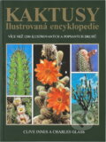 Kniha: Kaktusy : ilustrovaná encyklopedie (Charles Glass a Clive Innes). Ina, 1992 Kniha: Kaktusy : ilustrovaná encyklopedie (Charles Glass a Clive Innes). Ina, 1992