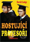 Kniha: Hostující profesoři (David Lodge). Knižní klub, 1993 Kniha: Hostující profesoři (David Lodge). Knižní klub, 1993