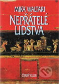 Kniha: Nepřátelé lidstva : paměti římského senátora Minuta Lause Maniliana z let 46-79 (Mika Waltari). Český klub, 1999 Kniha: Nepřátelé lidstva : paměti římského senátora Minuta Lause Maniliana z let 46-79 (Mika Waltari). Český klub, 1999
