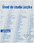 Kniha: Úvod do studia jazyka (Jiří Černý). Rubico, 1998 Kniha: Úvod do studia jazyka (Jiří Černý). Rubico, 1998