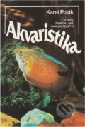 Kniha: Akvaristika (Karel Polák). , 1991 Kniha: Akvaristika (Karel Polák). , 1991