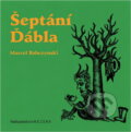 Kniha: Šeptání ďábla (Marcel Babczynski). Mezera, 2008 Kniha: Šeptání ďábla (Marcel Babczynski). Mezera, 2008