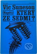 Kniha: Který ze sedmi? (Vic Suneson). Naše vojsko, 1979 Kniha: Který ze sedmi? (Vic Suneson). Naše vojsko, 1979