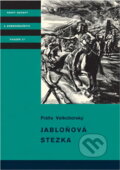 Kniha: Jabloňová stezka (Fráňa Velkoborský). , 1970 Kniha: Jabloňová stezka (Fráňa Velkoborský). , 1970