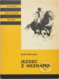 Kniha: Jezdec z neznáma (Jack Schaefer). , 1988 Kniha: Jezdec z neznáma (Jack Schaefer). , 1988