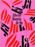 Kniha: Já + On (Alberto Moravia). , 1992 Kniha: Já + On (Alberto Moravia). , 1992