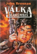 Kniha: Válka vládců nebes (John Brosnan). , 1995 Kniha: Válka vládců nebes (John Brosnan). , 1995