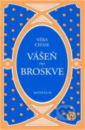 Kniha: Vášeň pro broskve (Věra Chase). Knižní klub, 1998 Kniha: Vášeň pro broskve (Věra Chase). Knižní klub, 1998